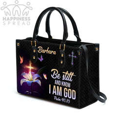 Christianart Handbag, Personalized Hand Bag, Be Still And Know That I Am God, Personalized Gifts, Gifts for Women.